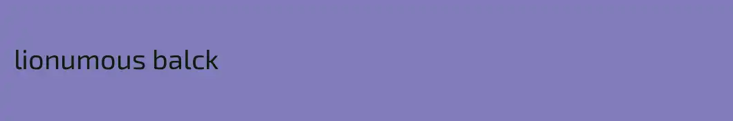 lionumous balck